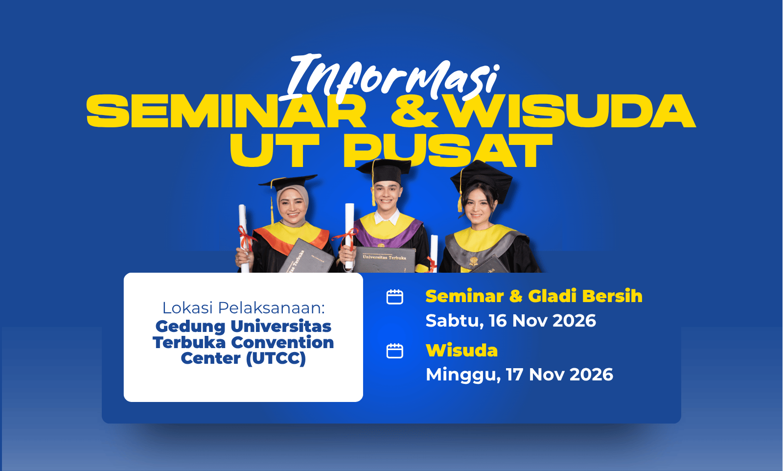 Informasi Pendaftaran Seminar & Wisuda UT Pusat (SK Rektor No. 2090 dan 2340 Tahun 2026)